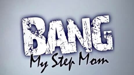 Bang My Step Mom