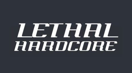Lethal Hardcore