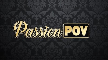 Passion POV