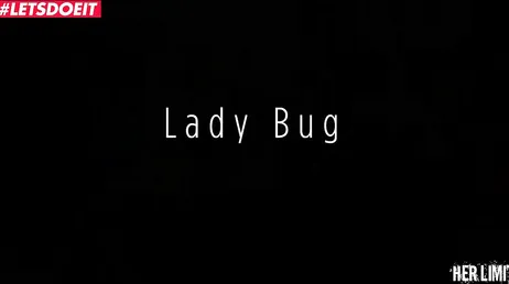 Sodomiser de force cette fille appelée Lady Bug