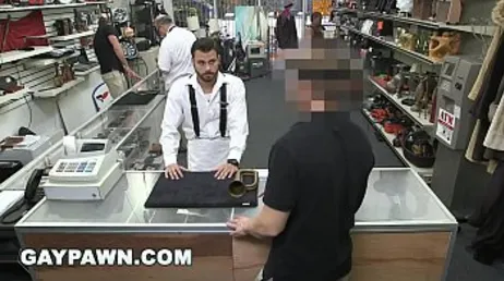 Gay pawnshop clerk sucks and fucks him