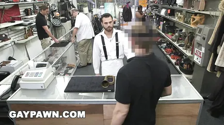 Gay pawnshop clerk sucks and fucks him